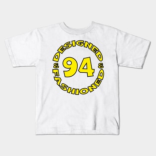 Designed & Fashioned in 94 Kids T-Shirt